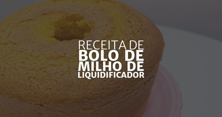Receita de Bolo de Milho de Liquidificador
