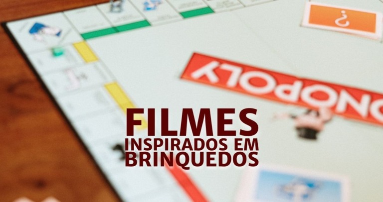 Filmes inspirados em Brinquedos