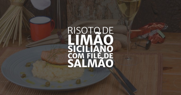 Risoto de Limão Siciliano com Filé de Salmão (Arte: Rosana Klafke/Agora RS)