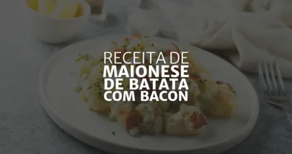 Receita de Maionese de Batata com Bacon