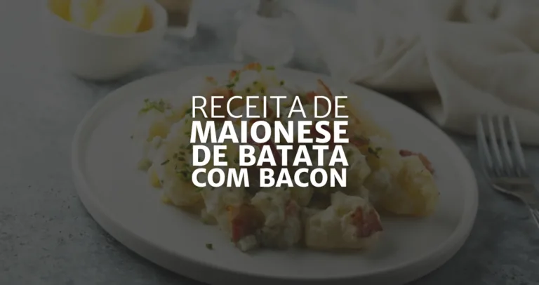 Receita de Maionese de Batata com Bacon