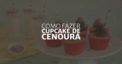 Cupcake de Cenoura (Arte: Rosana Klafke/Agora RS)