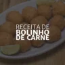 Bolinho de Carne (Arte: Rosana Klafke/Agora RS)